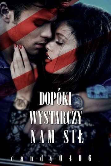 Dopóki wystarczy nam sił – o4