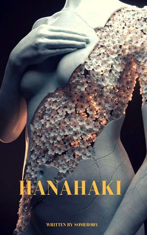 Hanahaki ~ 6