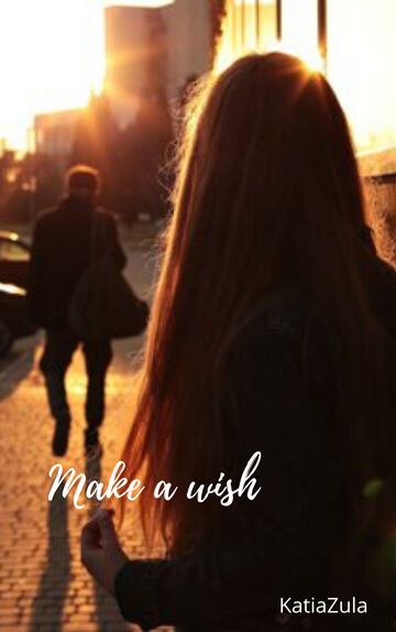 Make a wish. Część pierwsza Grudzień 2007 - Damian