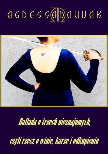 Ballada o trzech nieznajomych, czyli rzecz o winie, karze i odkupieniu (część 2)