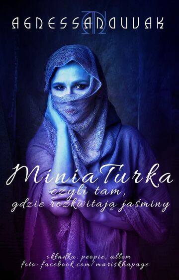 MiniaTurka, czyli tam, gdzie rozkwitają jaśminy (wersja 2020)
