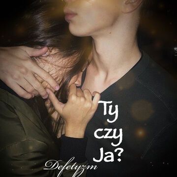 Ty czy Ja?