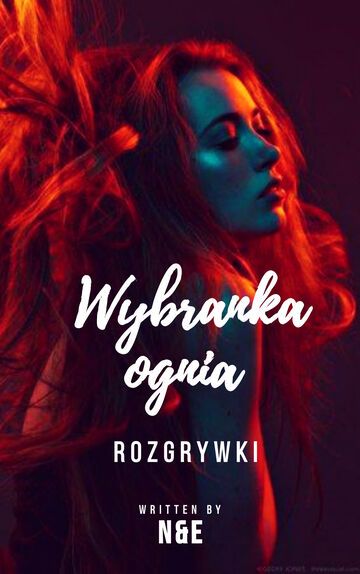 Wybranka ognia t. II - Ostatni pierwszy występ