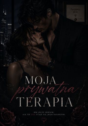 Moja prywatna terapia. Część 5