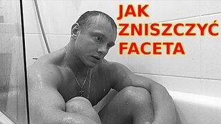 SHORT #1 Jak zniszczyć każdego faceta