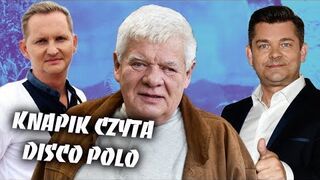 Tomasz Knapik czyta teksty Disco Polo