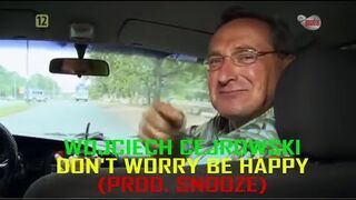 Wojciech Cejrowski - Don't Worry Be Happy