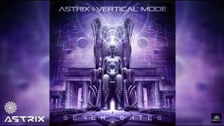 Astrix & Vertical Mode - Seven Gatta
