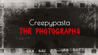 The Photographs - CreepyPasta NAPISY PL