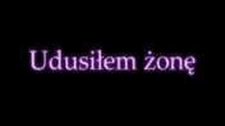 Udusiłem żonę