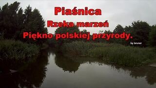 Piękno polskiej przyrody - rzeka